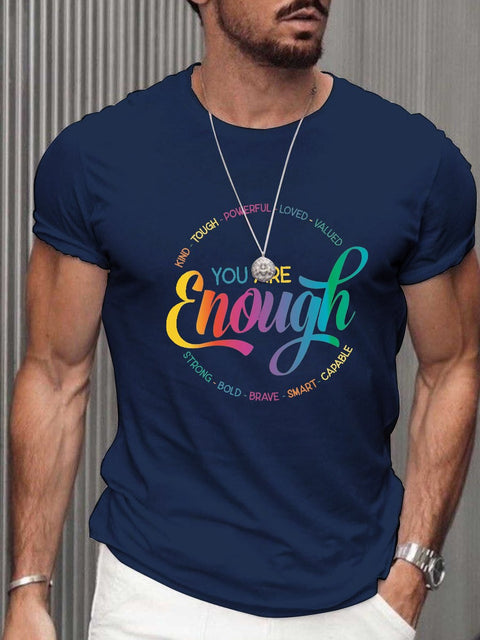 Men's Rainbow You Are Enough Gay T-Shirt