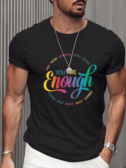 Men's Rainbow You Are Enough Gay T-Shirt