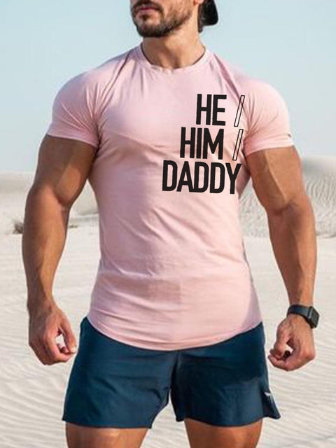 Men's He Him Dadddy Gay LGBT Print T-Shirt