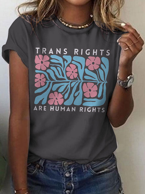 Trans Rights Are Human Pride Month Art Casual Print T-shirt