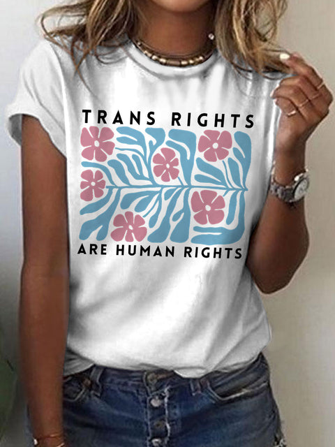 Trans Rights Are Human Pride Month Art Casual Print T-shirt