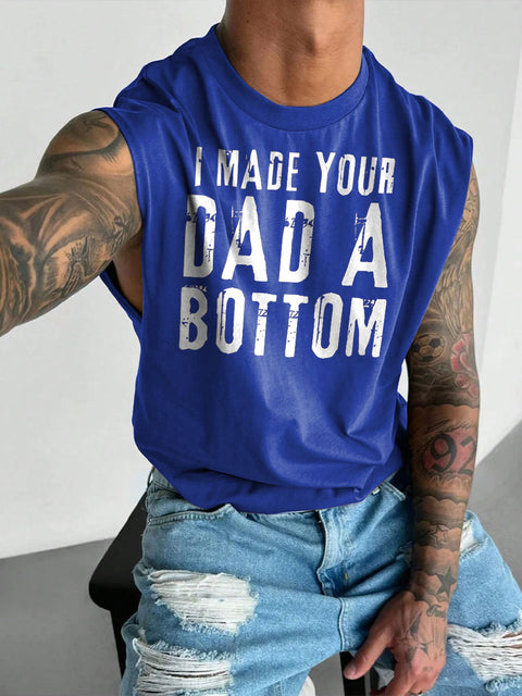 Men's LGBT Gay Pride Funny Gay I Made Your Dad A Bottom Daddy Twink & Jock Gay Print Casual Wide Shoulder Vest