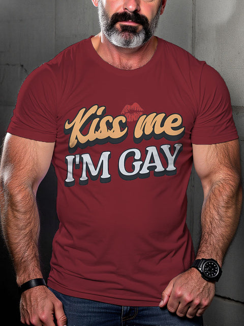 Kiss Me I'm Gay LGBT Gay Print Casual T-shirt