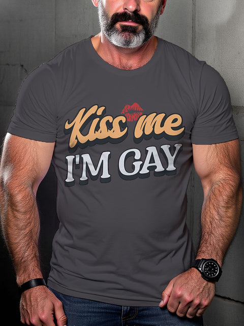 Kiss Me I'm Gay LGBT Gay Print Casual T-shirt