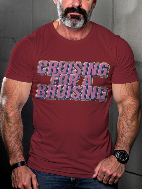 LGBT Gay Pride Cruising for A Bruising Print Casual T-shirt
