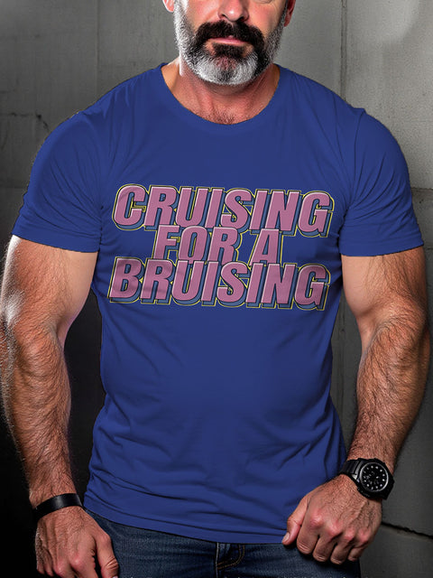 LGBT Gay Pride Cruising for A Bruising Print Casual T-shirt