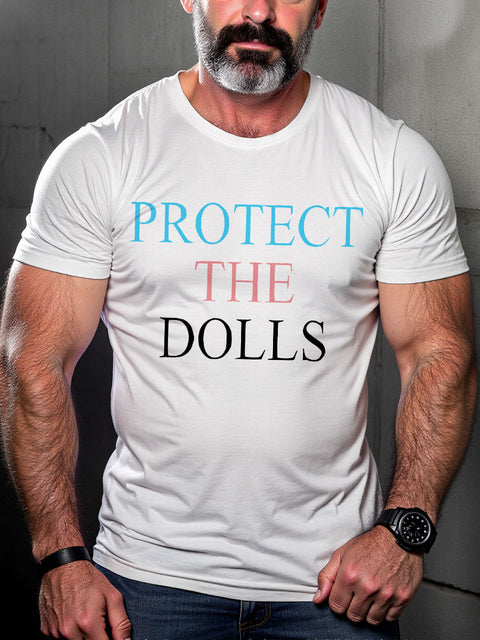 Trans Protect The Dolls Print Casual T-shirt