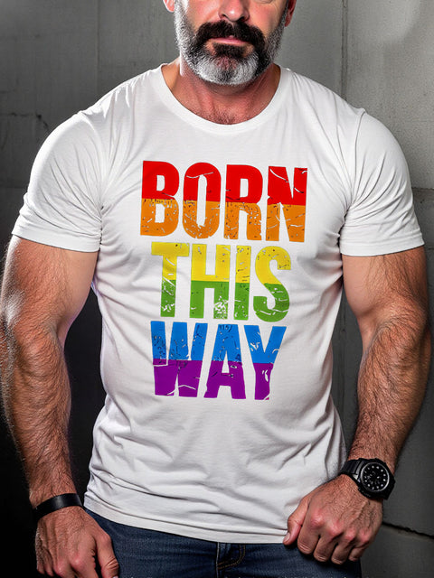 LGBT Born This Way Rainbow Pride Print Casual T-shirt