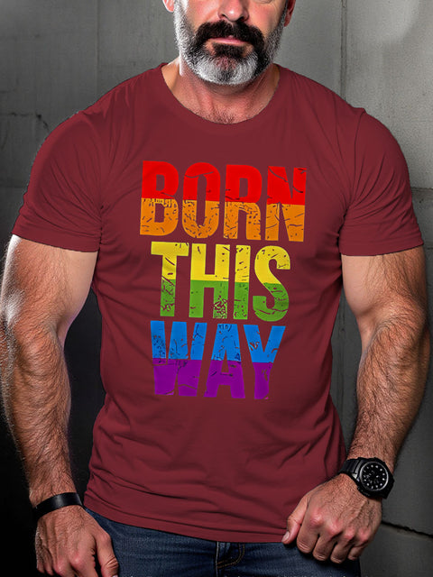 LGBT Born This Way Rainbow Pride Print Casual T-shirt