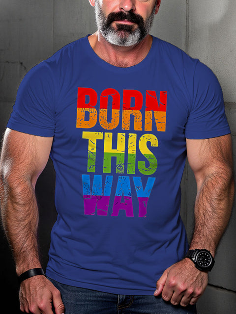 LGBT Born This Way Rainbow Pride Print Casual T-shirt