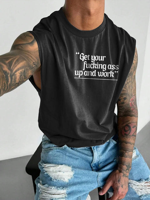 Men's LGBT Gay Pride Get Your Fucking Ass Up And Work Print Casual Wide Shoulder Vest
