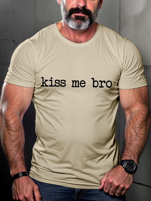 LGBT Kiss Me Bro Pride Funny Pride Month Print Casual T-shirt