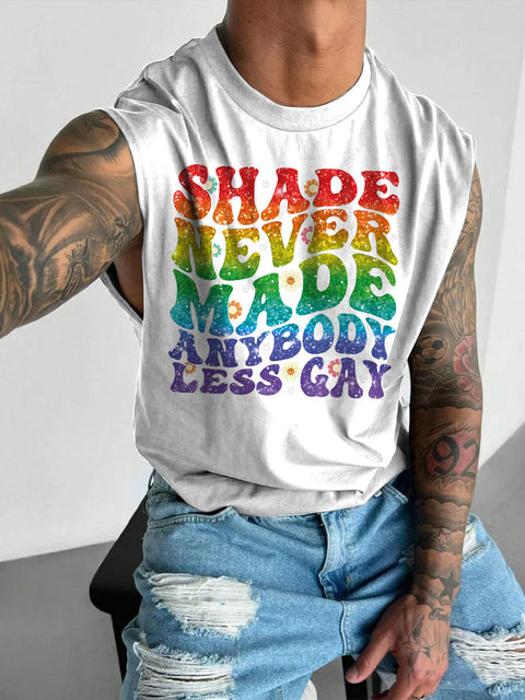 Men's LGBT Gay Pride Shade Never Made Anybody Less Gay Rainbow Print Casual Wide Shoulder Vest