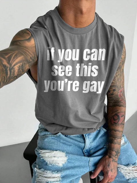 Men's LGBT Gay Pride If You Can See This You're Gay Print Casual Wide Shoulder Vest