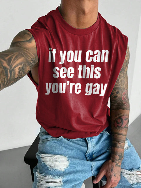 Men's LGBT Gay Pride If You Can See This You're Gay Print Casual Wide Shoulder Vest