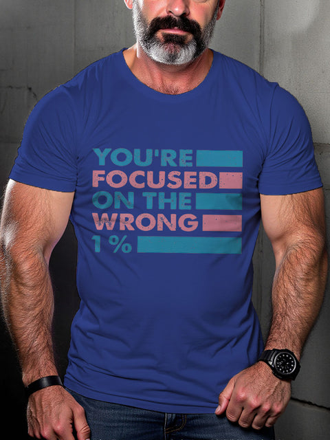LGBT Transgender Rights You're Focused On The Wrong 1% Pride Month Print Casual T-shirt