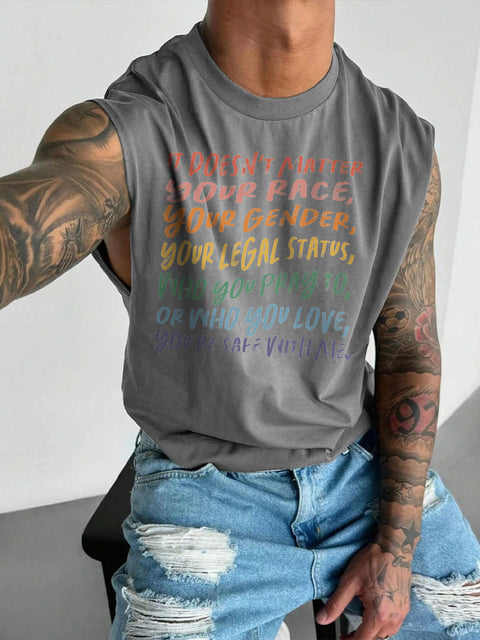 Men's LGBT You're Safe With Me Doesn't Matter Your Race Your Gender Your Legal Status Who You Pray To or Who You Love You're Safe with Me Funny Pride Casual Wide Shoulder Vest
