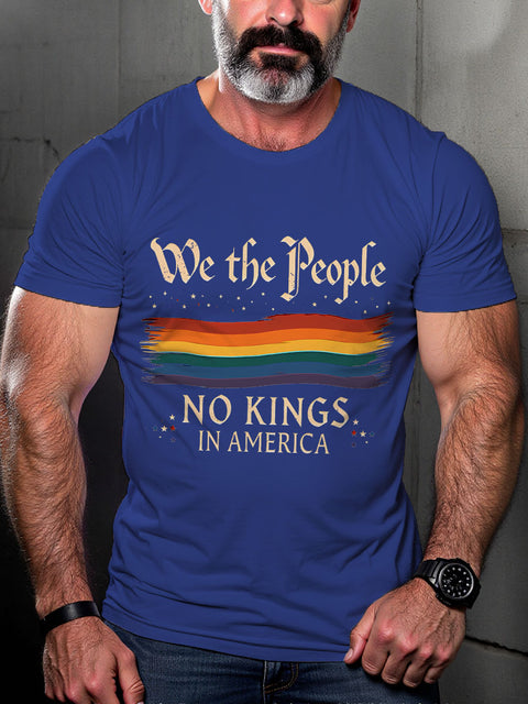 LGBT We The People No Kings In America Print Casual T-shirt