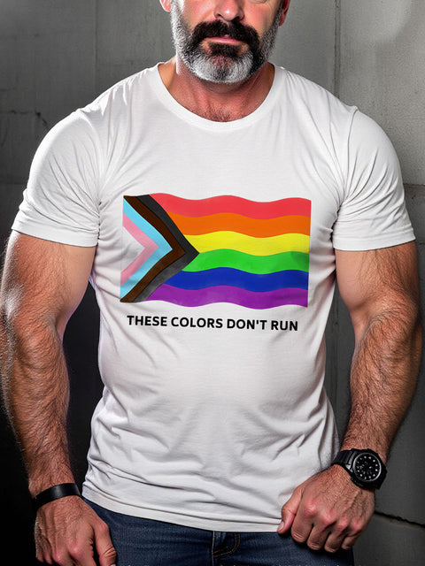 LGBT Rainbow These Colors Don't Run Pride Print Casual T-shirt