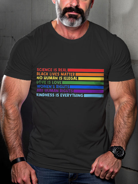 LGBT Rainbow Human Rights Activist Science Is Real Black Lives Matter Kindness Love Is Love Pride Print Casual T-shirt