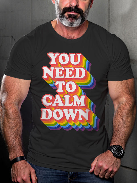 LGBT You Need To Calm Down Rainbow Pride Print Casual T-shirt