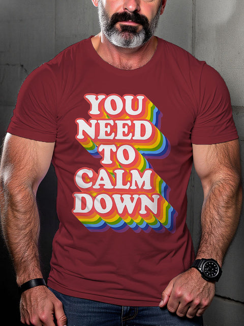 LGBT You Need To Calm Down Rainbow Pride Print Casual T-shirt