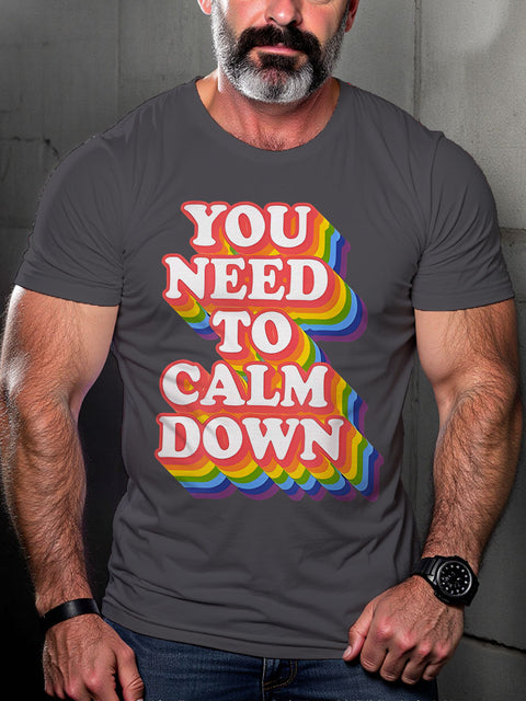 LGBT You Need To Calm Down Rainbow Pride Print Casual T-shirt