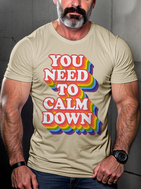 LGBT You Need To Calm Down Rainbow Pride Print Casual T-shirt