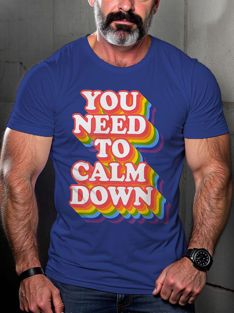 LGBT You Need To Calm Down Rainbow Pride Print Casual T-shirt