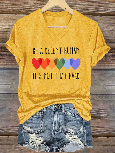 Retro Be A Decent Human It's Not That Hard V-neck Casual Print T-Shirt