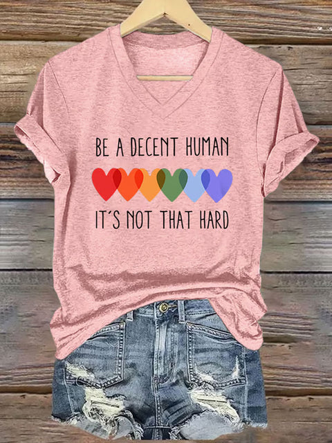 Retro Be A Decent Human It's Not That Hard V-neck Casual Print T-Shirt