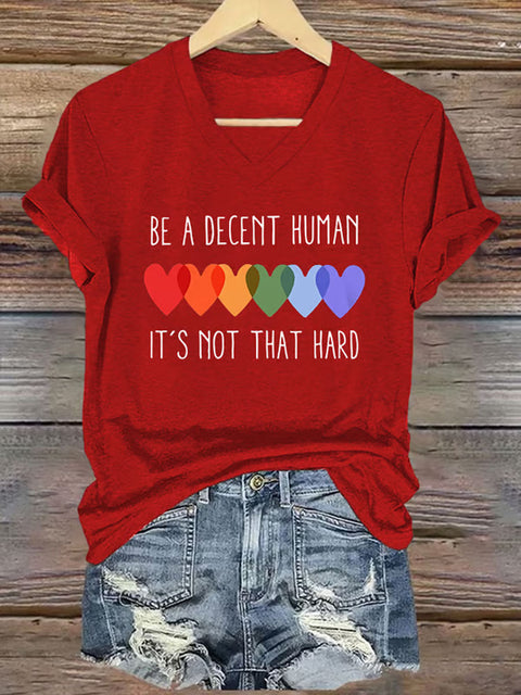 Retro Be A Decent Human It's Not That Hard V-neck Casual Print T-Shirt