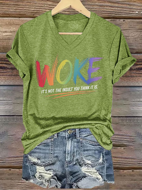 Retro Woke It's Not The Insult You Think It Is V-neck Casual Print T-Shirt