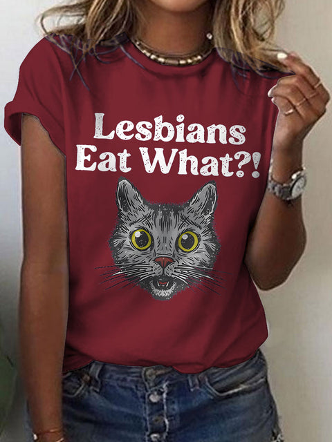 Lesbians Eat What? Casual Print T-shirt