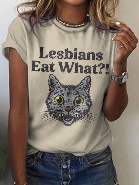 Lesbians Eat What? Casual Print T-shirt
