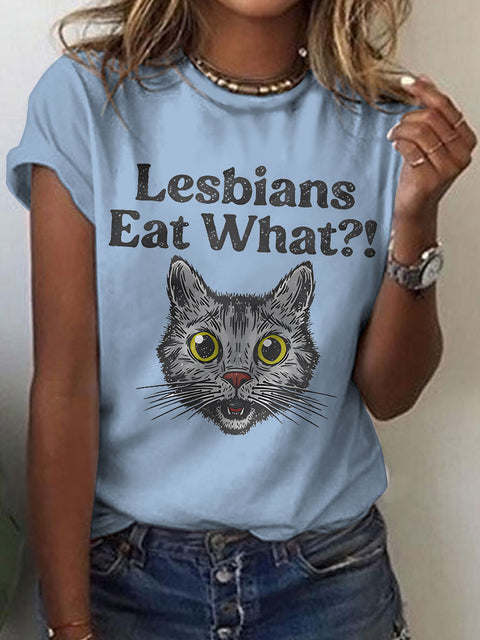 Lesbians Eat What? Casual Print T-shirt