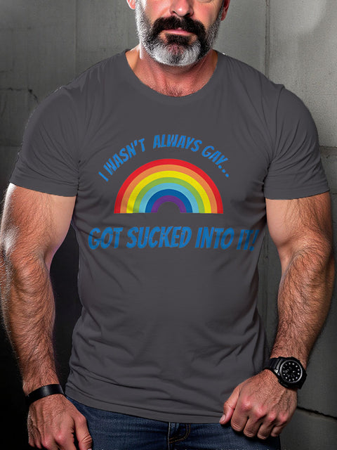 SUCKED INTO IT LGBTQ Gay Rainbow Print T-shirt