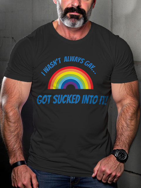 SUCKED INTO IT LGBTQ Gay Rainbow Print T-shirt