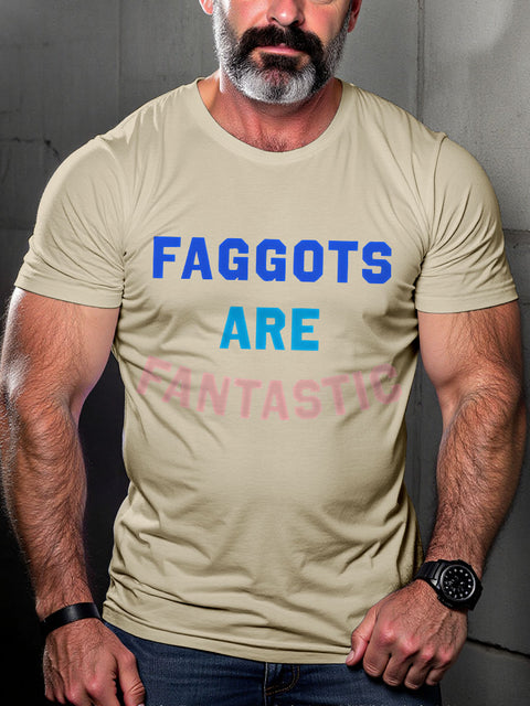 Faggots are Fantastic LGBTQ Gay Rainbow Print T-shirt