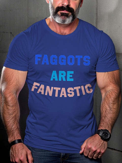 Faggots are Fantastic LGBTQ Gay Rainbow Print T-shirt