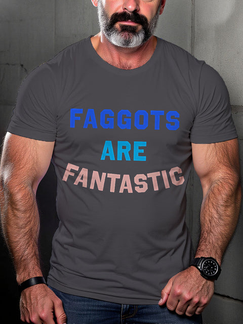 Faggots are Fantastic LGBTQ Gay Rainbow Print T-shirt