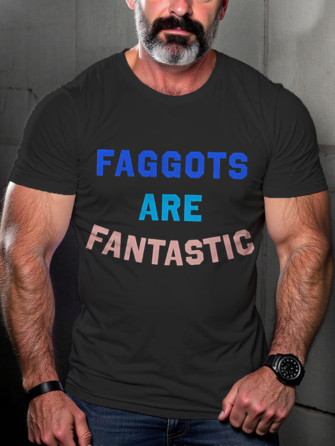 Faggots are Fantastic LGBTQ Gay Rainbow Print T-shirt