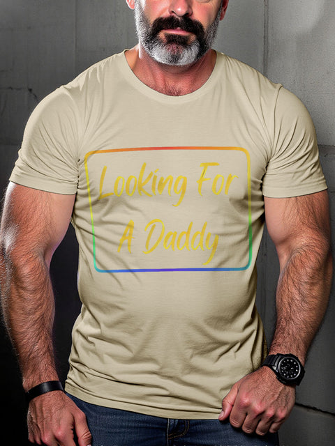 Looking For A Daddy Pride LGBTQ Gay Rainbow Print T-shirt
