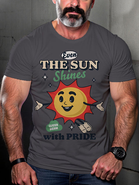 Pride month Even the sun shines with pride LGBTQ Gay Rainbow Print T-shirt