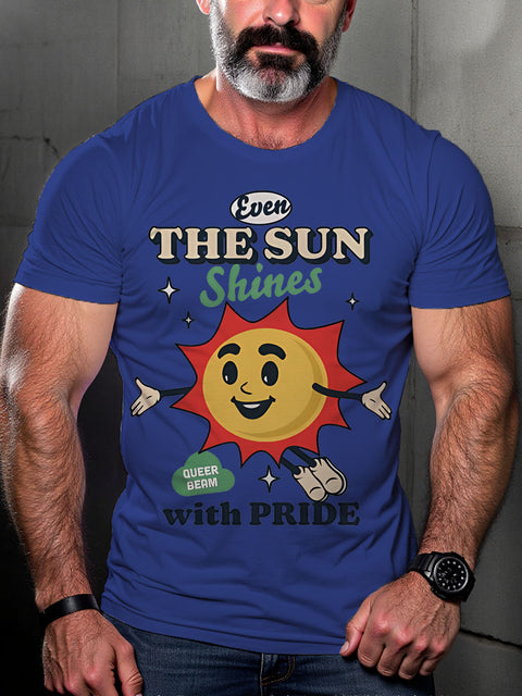 Pride month Even the sun shines with pride LGBTQ Gay Rainbow Print T-shirt