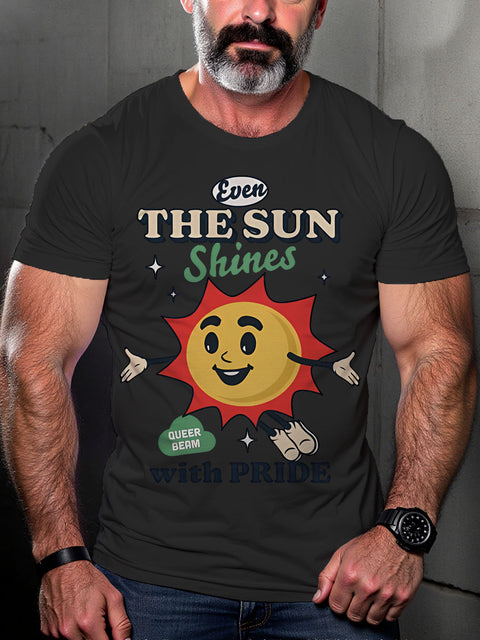 Pride month Even the sun shines with pride LGBTQ Gay Rainbow Print T-shirt