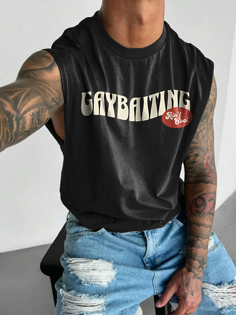 Gaybaiting ain't cool Rainbow Men's LGBTQ Gay Print Wide Shoulder Vest