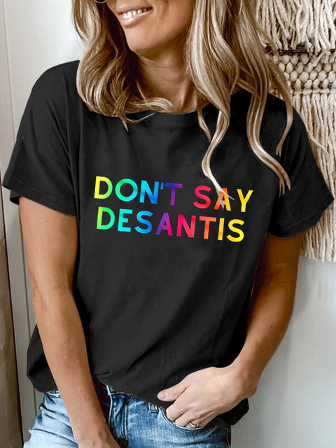 Women's LGBT Lesbian Rainbow Don't Say Desantis T-shirt