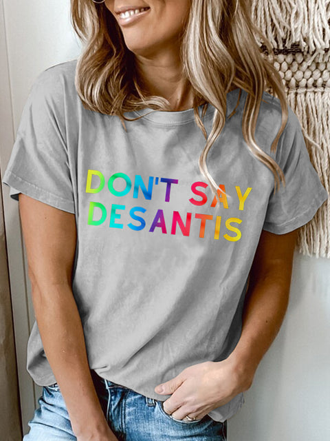 Women's LGBT Lesbian Rainbow Don't Say Desantis T-shirt