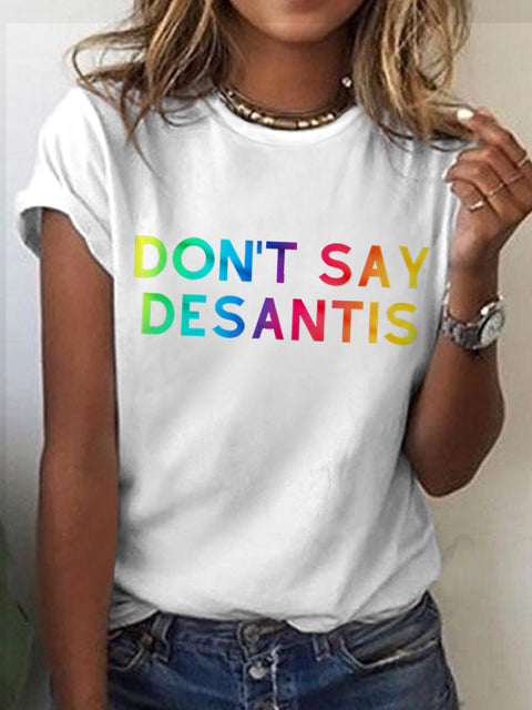 Women's LGBT Lesbian Rainbow Don't Say Desantis T-shirt